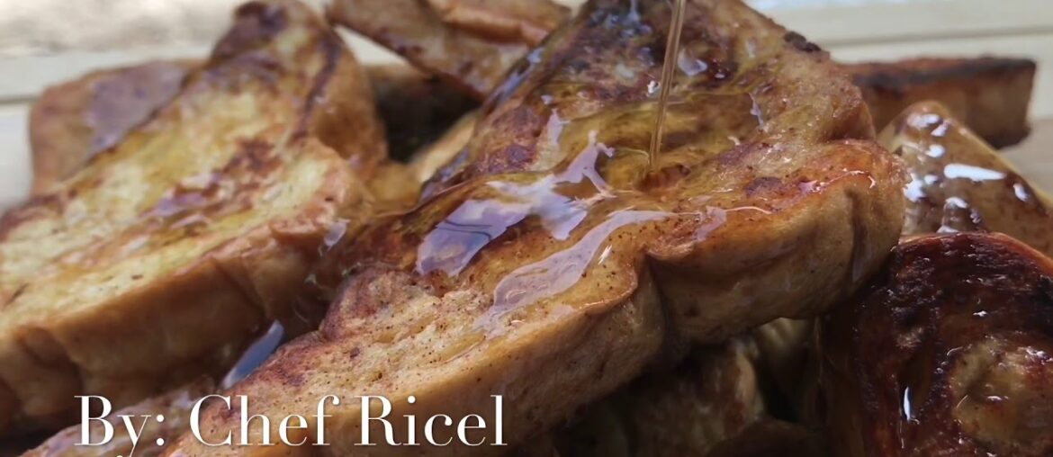 French Toast Recipe by Chef Ricel | Groove Kitchen