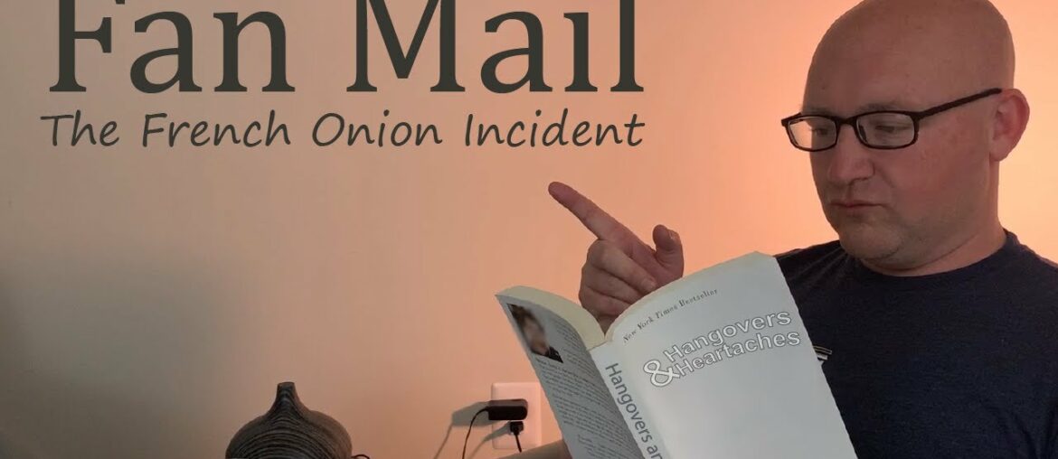 Fan Mail – The French Onion Incident Fan Mail - The French Onion Incident