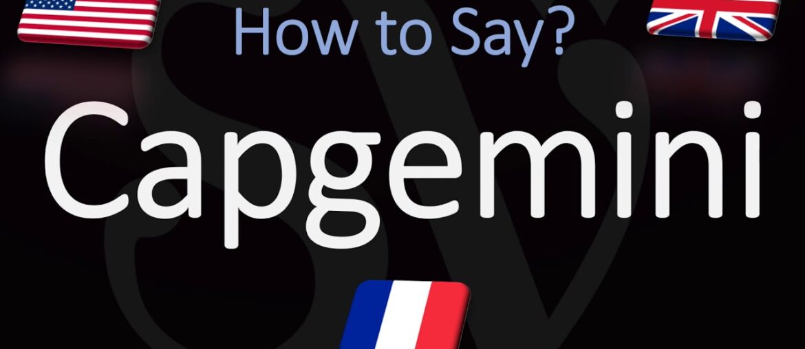 How to Pronounce Capgemini? (CORRECTLY) How to Pronounce Capgemini? (CORRECTLY)