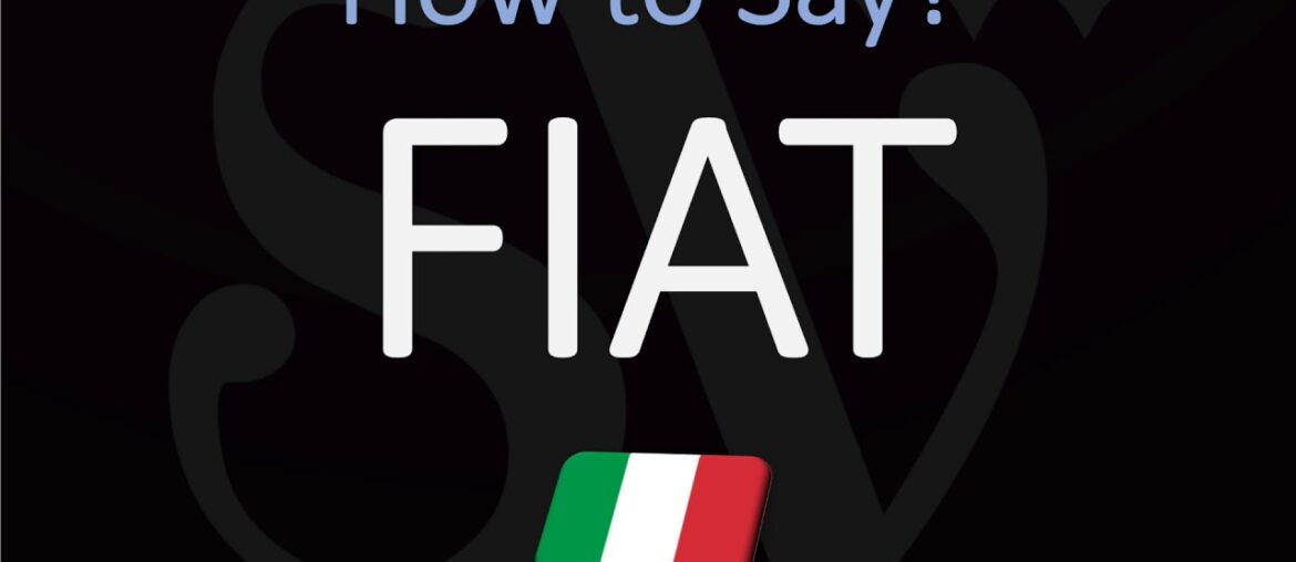 How to Pronounce FIAT? (CORRECTLY) How to Pronounce FIAT? (CORRECTLY)
