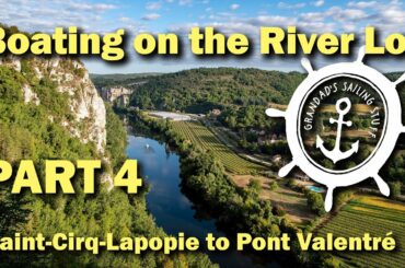 Boating on the River Lot   Part 4