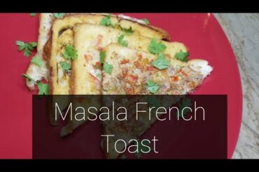 Masala French Toast |Breakfast Recipe!|