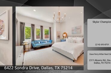 6422 Sondra Drive, Dallas, TX 75214