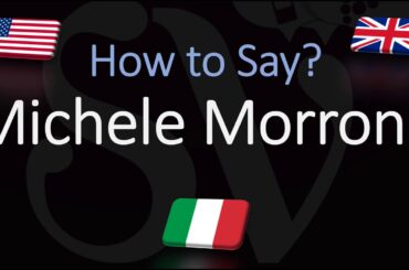 How to Pronounce Michele Morrone? (CORRECTLY)