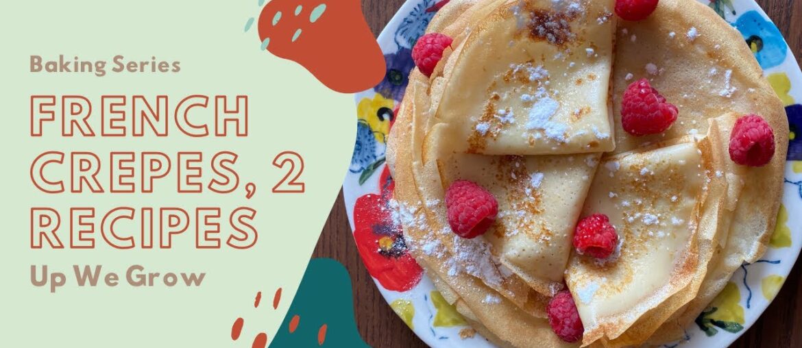 French Crêpes 2 Super Easy and Quick Recipes