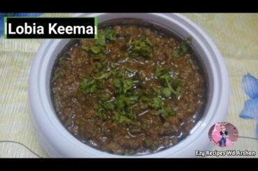 #EzyRecipesWdArshan #Keemarecipe 💞French Beans with Keema Recipe | Ezy Recipes Wd Arshan 💞
