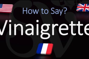 How to Pronounce Vinaigrette? (CORRECTLY)