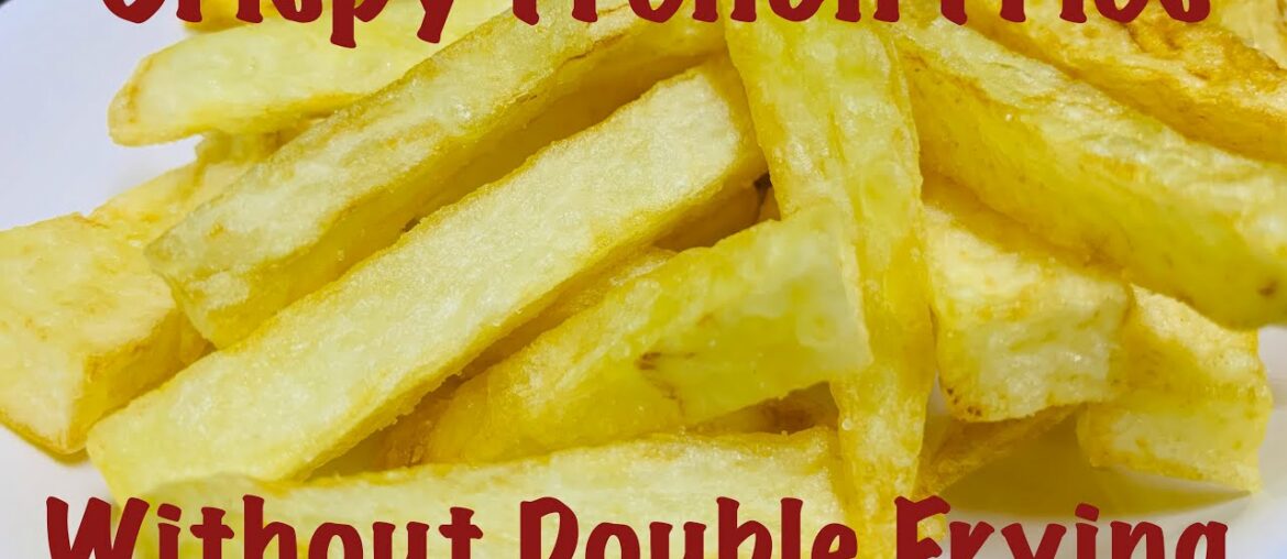 Crispy French Fries 🍟 Without Double Frying | ഫ്രഞ്ച് ഫ്രൈസ് | Perfect French Fries Recipe| Epi :78