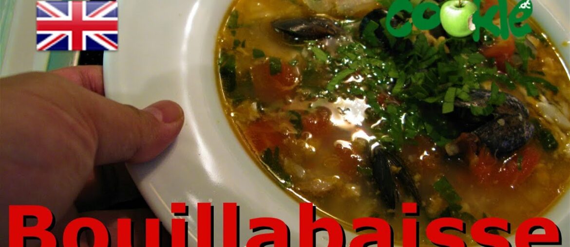 Recipe BOUILLABAISSE - a French fish soup