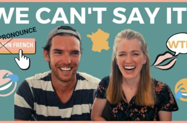 HARD TO PRONOUNCE FRENCH WORDS I Most Difficult French Words To Pronounce! (English Speakers)I HELP!