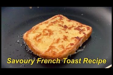 🍞Salted French Toast Sandwich 🥪 (Savory French Toast Recipe) with Hotdogs 🌭