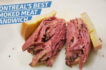 This Is Montreal’s Best Smoked Meat Sandwich — Dining on a Dime