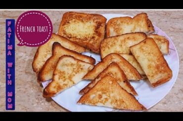 French toast recipe by Fatima with Mom...