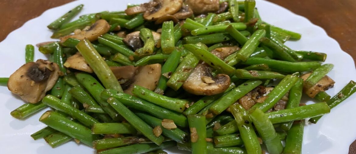Easy And Simple French Beans with Mushroom Recipe
