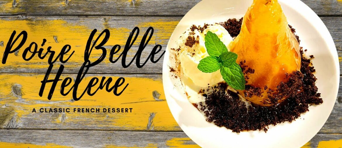 Poached Pear| Poire Belle Helene the Classic French Pear Dessert Recipe| Vlog – 75 #pearsrecipe