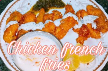 Chicken french fry recipe 😋😋.very easy to make and very tasty.