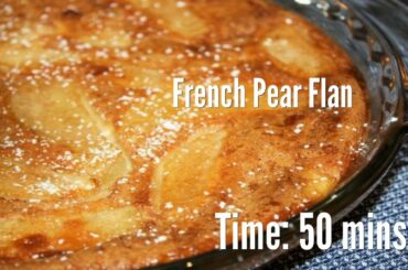 French Pear Flan Recipe