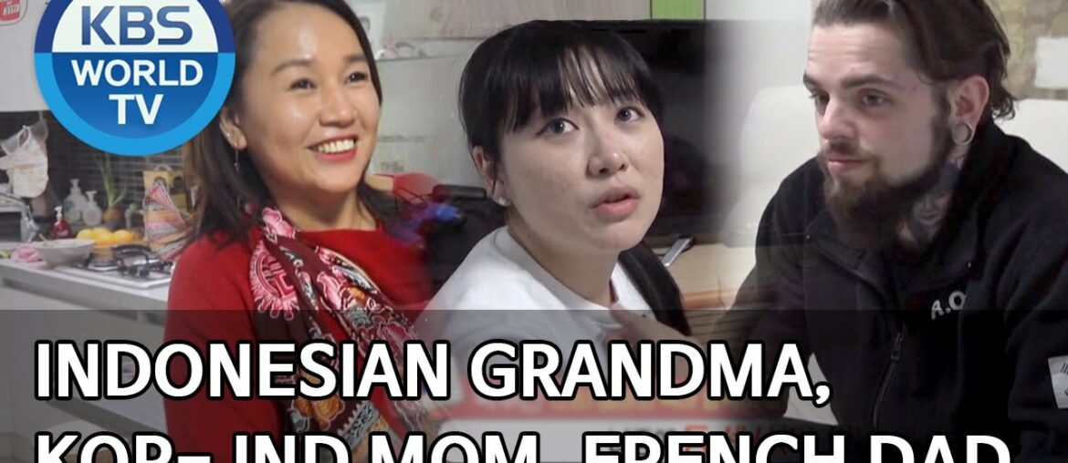Indonesian grandma, Korean mom, French dad [My Neighbor, Charles/2020.06.12]
