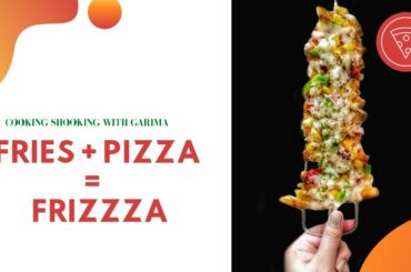 'FRIZZA STICK'- French fries + Pizza / french fries| Pizza Fries Recipe Restaurant Style | FRIZZZA