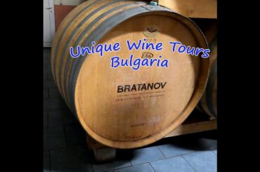 Unique Wine Tours in Europe, Bulgaria, Bratanov Winery
