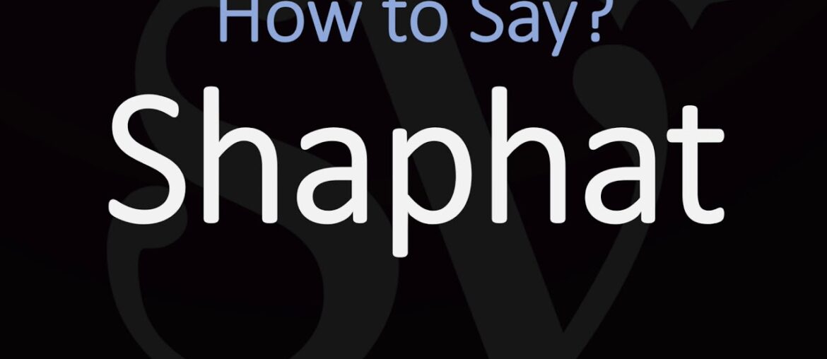 How to Pronounce Shaphat? (CORRECTLY)