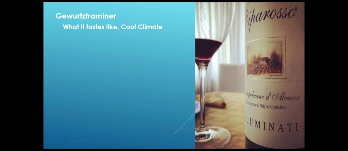 Wine Basics Volume 1 Gewurtztraminer