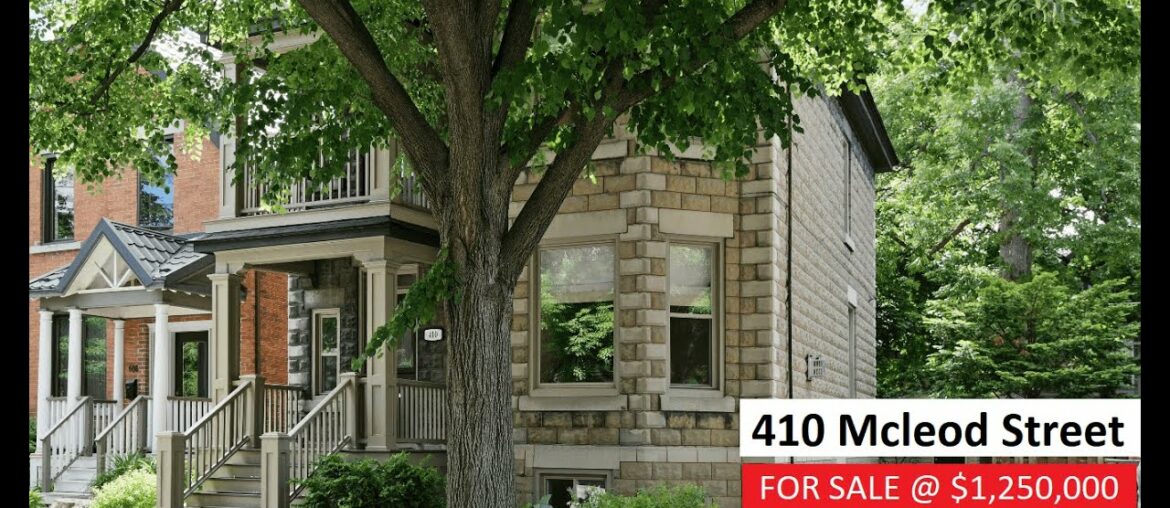 New Listing – 410 Mcleod Street Ottawa – Video Tour New Listing - 410 Mcleod Street Ottawa - Video Tour