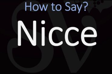 How to Pronounce Nicce? (CORRECTLY)