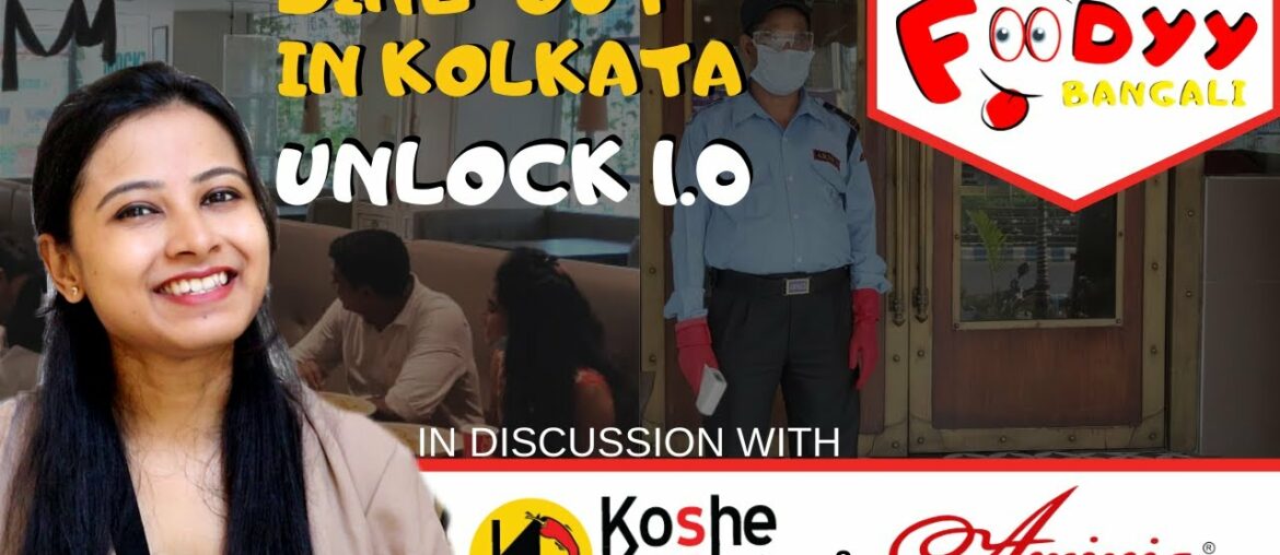 Before and after lockdown story of famous dine-out restaurants in KOLKATA | Aminia | Koshe Kosha