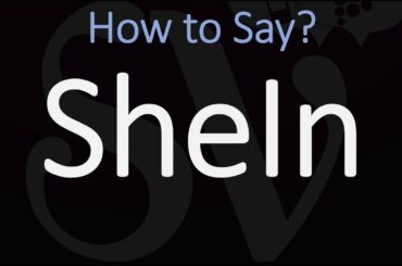 How to Pronounce SheIn Fashion Brand? (CORRECTLY)
