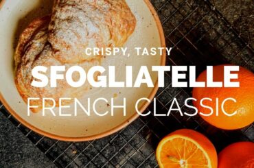 Sfogliatelle recipe | Flaky pastry | French dessert |