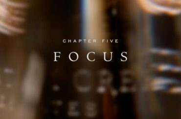 Chapter 5: Focus