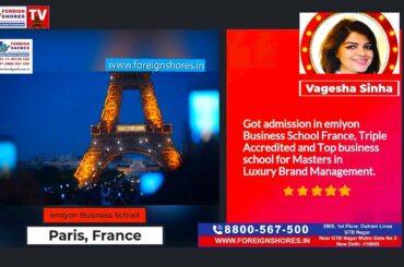 Visa Approved!! MSc. in Luxury Brand Management, France | FOREIGN SHORES - Study Abroad Consultants