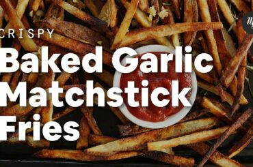 Crispy Baked Garlic Matchstick Fries | Minimalist Baker Recipes
