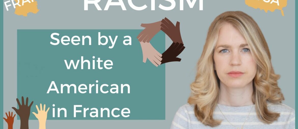 RACISM TODAY I How Racism Differs in France vs the USA RACISM TODAY I How Racism Differs in France vs the USA