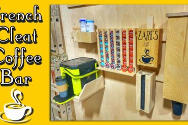 French Cleat COFFEE BAR | DIY Woodworking Project | A Glimpse Inside How To