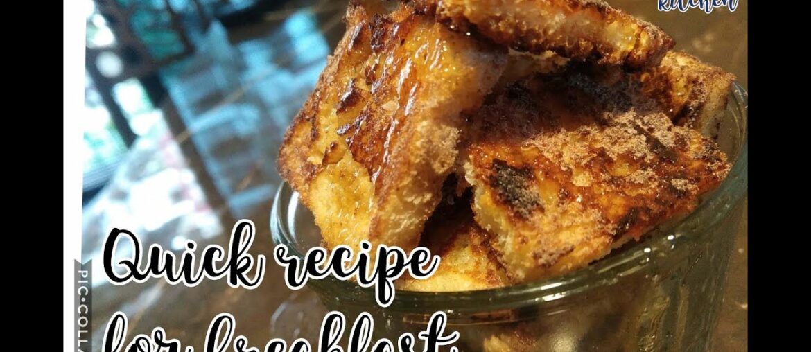 Sweet French Toast | QUICK & EASY BREAKFAST RECIPE