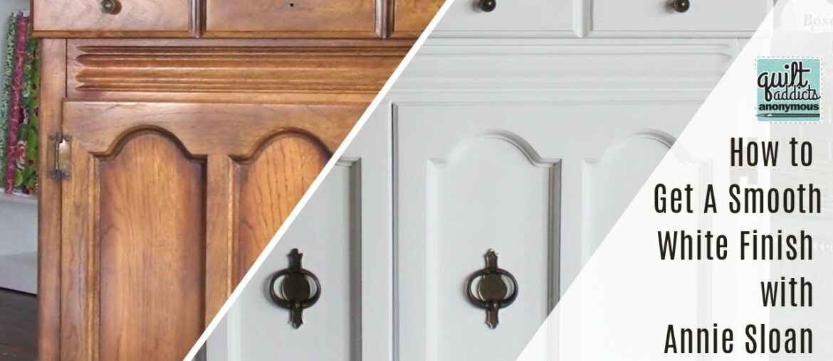 How To Get A Smooth White Finish With Annie Sloan Chalk Paint How To Get A Smooth White Finish With Annie Sloan Chalk Paint