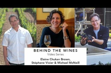 Behind the Wines with Elaine Chukan Brown | Stephane Vivier & Michael McNeill