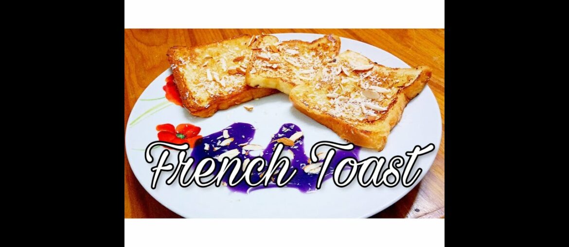 French Toast  QUICK AND CLASSIC recipe Cook With Jannat