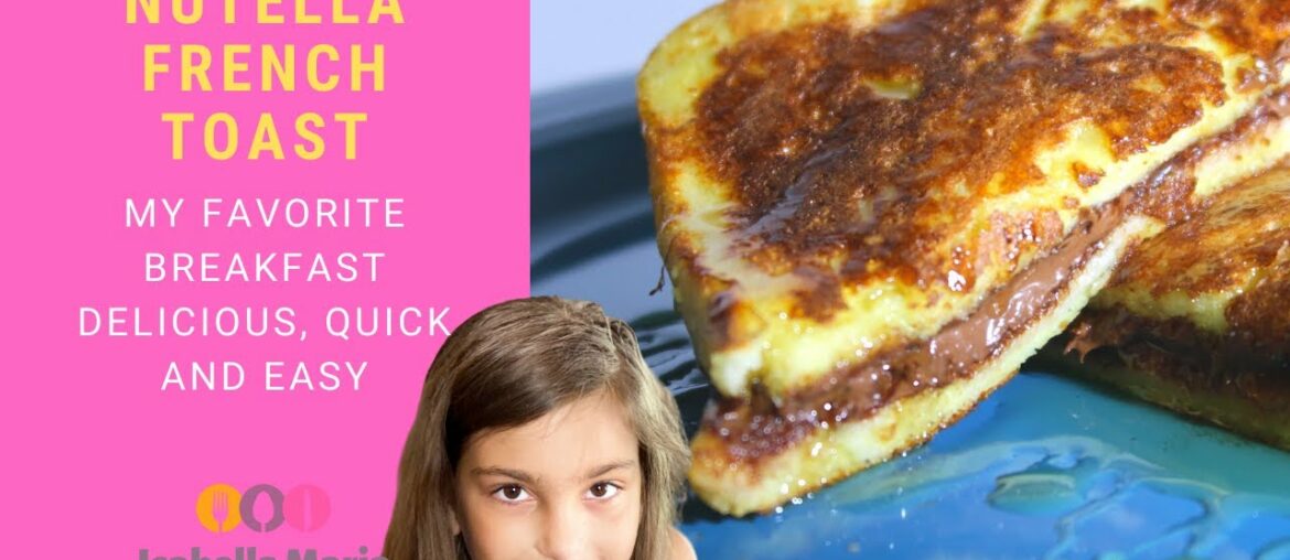 French Toast recipe, Nutella Stuffed French Toast