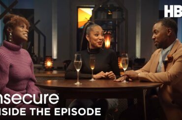 Insecure: Wine Down with Issa, Prentice Penny & Amanda Seales | Inside The Episode (S4 E10) | HBO