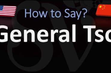 How to Pronounce General Tso? (CORRECTLY) Chinese Dish Pronunciation