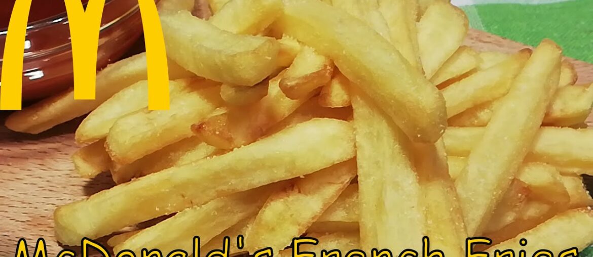How to Make McDonald's French Fries | Homemade Crispy French Fries Recipe