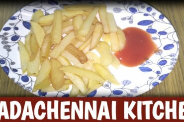 French fries Recipe | how to make french fries in tamil | Lockdown dishes | Vadachennai kitchen