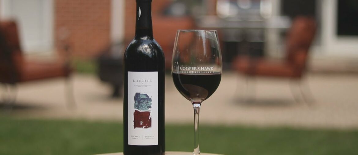Liberté – Cooper's Hawk July 2020 Wine of the Month Liberté - Cooper's Hawk July 2020 Wine of the Month
