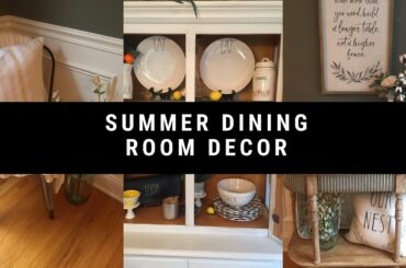 SUMMER DINING ROOM DECOR | DECORATE WITH ME | FARMHOUSE DECOR IDEAS