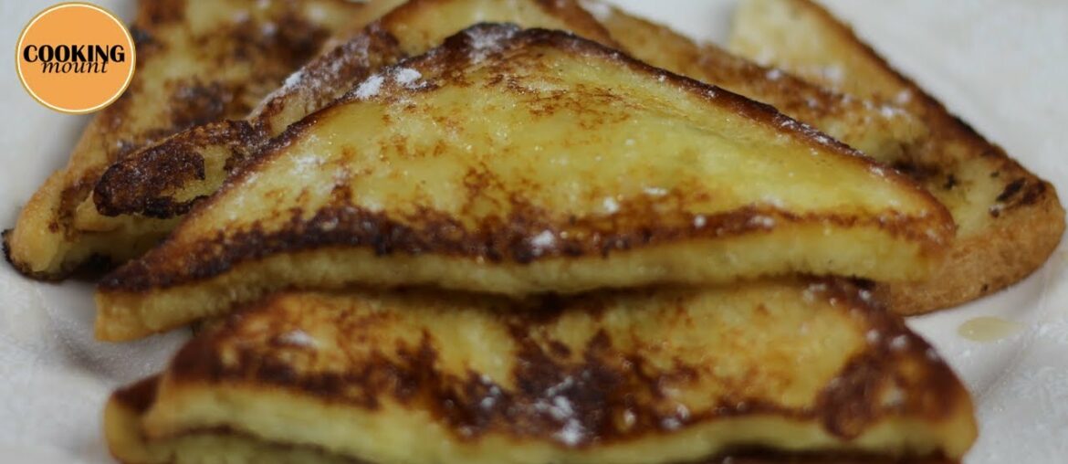 French Toast Recipe | Best Breakfast Recipe | Delicious Recipe By Cooking Mount