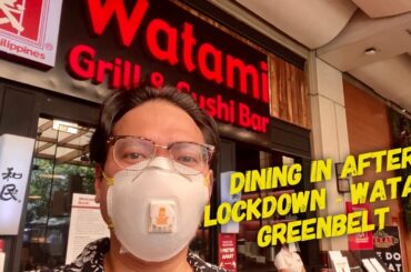 Dining In After Lockdown Watami Japanese Casual Restaurant Greenbelt Makati Manila Philippines