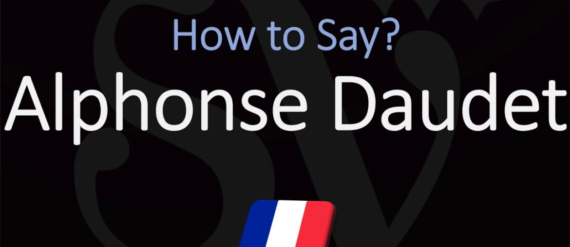 How to Pronounce Alphonse Daudet? (CORRECTLY) How to Pronounce Alphonse Daudet? (CORRECTLY)
